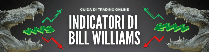 Indicatori di Bill Williams